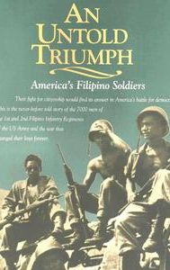 An Untold Triumph: America's Filipino Soldiers