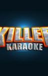 Killer Karaoke