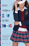 Don't Judge a Girl by Her Cover (Gallagher Girls, #3)