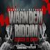 Warn Dem Riddim