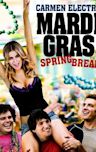 Mardi Gras: Spring Break