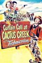 Curtain Call at Cactus Creek