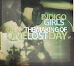 Indigo Girls: One Lost Day