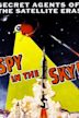 Spy in the Sky!