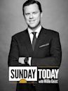 Sunday Today With Willie Geist