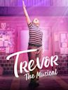 Trevor: The Musical