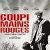 Goupi mains rouges