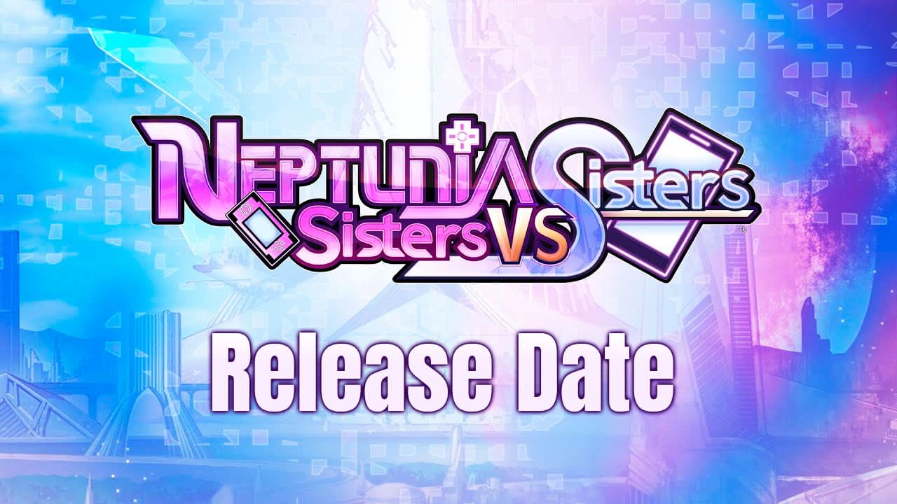 Neptunia Sisters VS Sisters Release Date, Gameplay, Trailer, Story