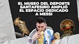 El Museo del Deporte Santafesino amplió el espacio dedicado a Messi