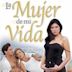 La mujer de mi vida