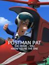 Postman Pat: The Movie - You Know You're the One