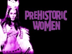 Prehistoric Women (1967 film)