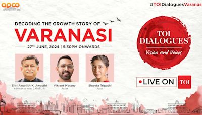 TOI Dialogues Varanasi | Unveiling the growth story of Varanasi | Times of India | Uttar Pradesh | Spotlight - Times of India Videos