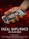 Fatal Influence: Like. Follow. Survive.