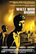 Waltz with Bashir