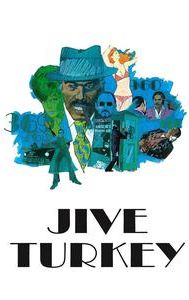 Jive Turkey