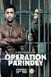 Operation Parindey