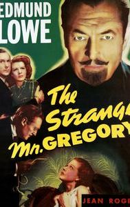 The Strange Mr. Gregory