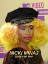 Nicki Minaj: Queen of Rap