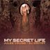 My Secret Life