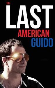 The Last American Guido