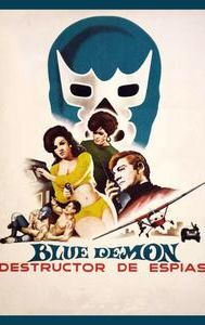 Blue Demon destructor de espías