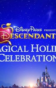 Disney Parks Presents: A Descendants Magical Holiday Celebration