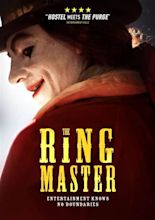 The Ringmaster film review | Film Reviews