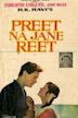 Preet Na Jane Reet