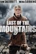 East of the Mountains (film)