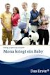 Mona kriegt ein Baby