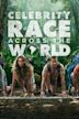 Celebrity Race Across the World