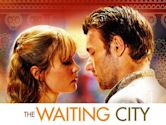 The Waiting City