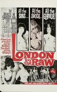 London in the Raw