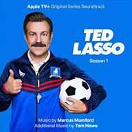 Ted Lasso: Season 1 [Apple TV+ Original Series Soundtrack]