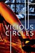 Vicious Circles