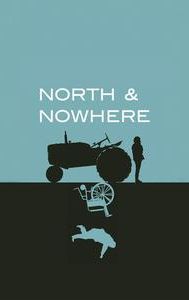 North & Nowhere