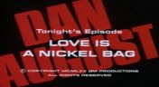 3. Love Is a Nickel Bag