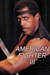 American Fighter 3 – Die blutige Jagd