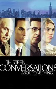 Thirteen Conversations About One Thing