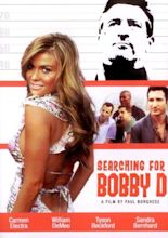 Searching for Bobby D (2005) | Movie and TV Wiki | Fandom