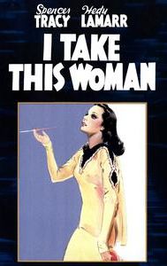 I Take This Woman (1940 film)