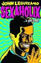 John Leguizamo: Sexaholix... A Love Story