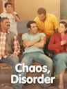Chaos, Disorder