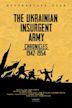 The Ukrainian Insurgent Army: Chronicles 1942-1954