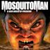 MosquitoMan - Una nuova razza di predatori