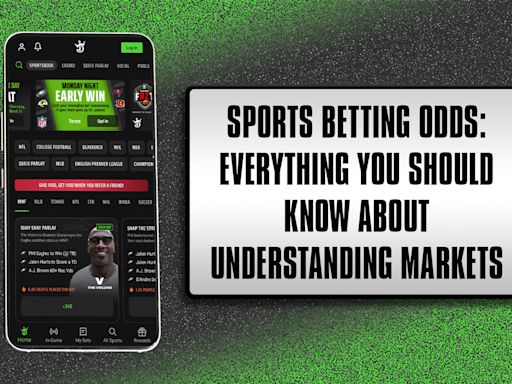 Sports betting odds: Everything you should know about understanding markets