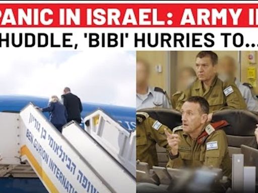 Panic In Israel Over Hezbollah War? IDF Commanders Meet; Netanyahu Takes Emergency Flight To…