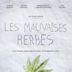 Les mauvaises herbes