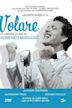 Mr. Volare: The Story of Domenico Modugno